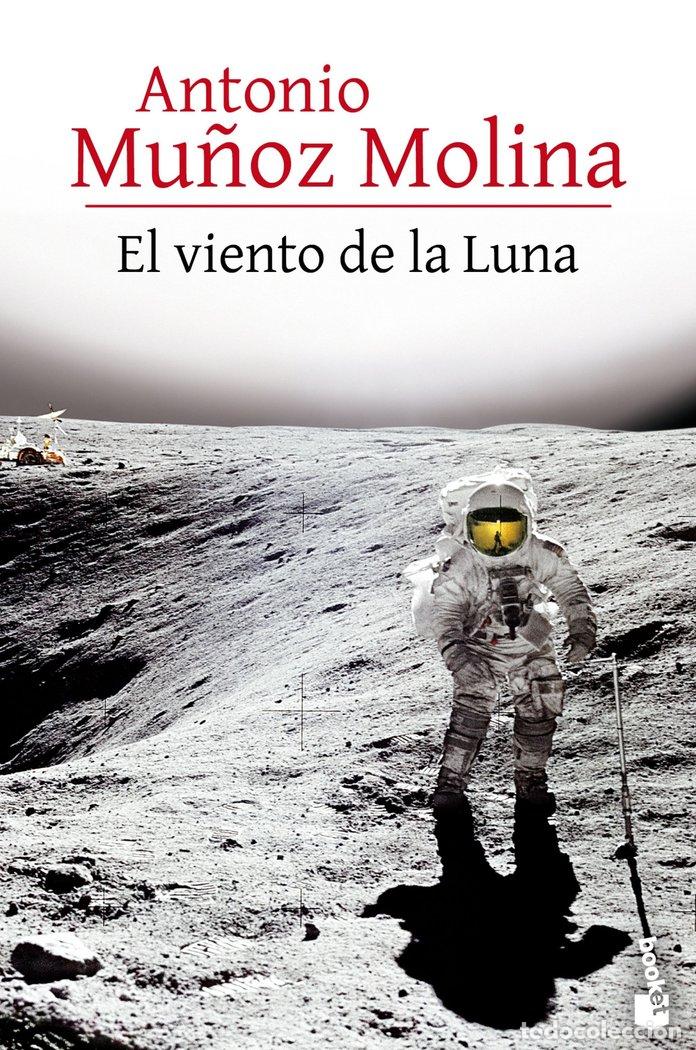 Libri: VIENTO DE LA LUNA,EL - MU&Ntilde;OZ MOLINA, ANTONIO