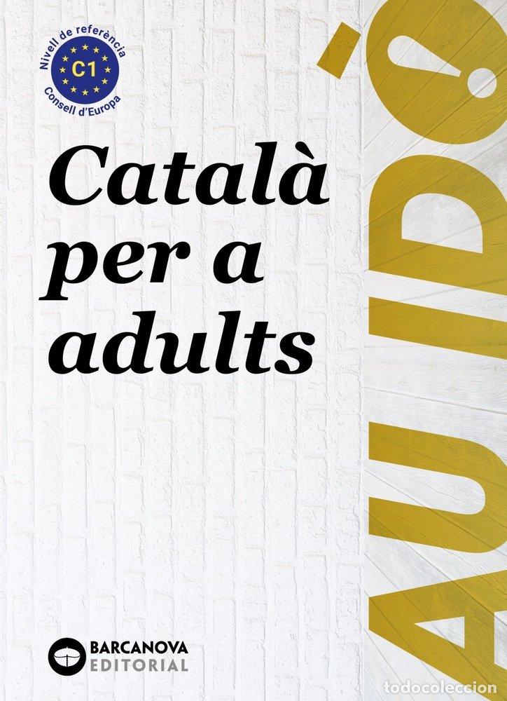 Libri: AU IDO SUFICIENCIA CATALA PER A ADULTS C1 - .