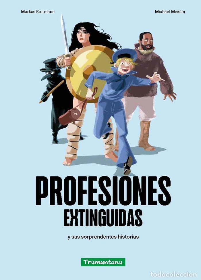 Libri: PROFESIONES EXTINGUIDAS - ROTTMANN, MARKUS