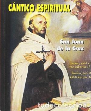 Libri: CANTICO ESPIRITUAL - DE LA CRUZ, SAN JUAN