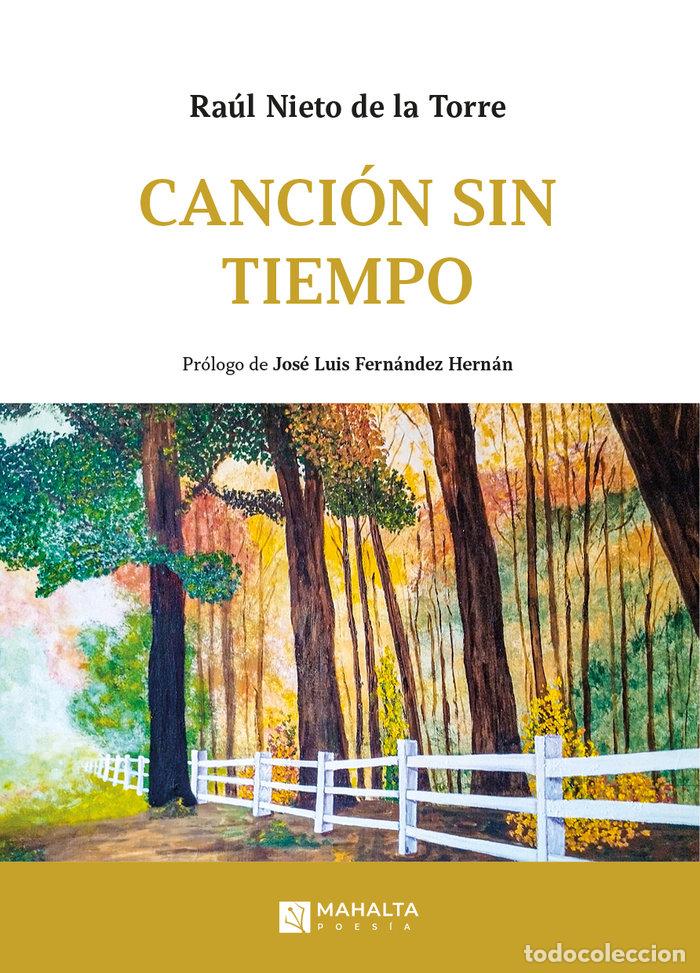 Libros: CANCION SIN TIEMPO - NIETO DE LA TORRE, RAUL