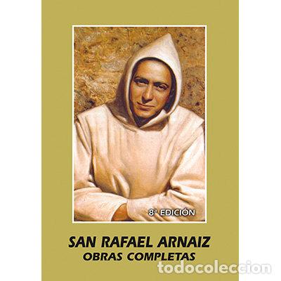 Libri: OBRAS COMPLETAS SAN RAFAEL ARNAIZ 8&ordf; EDICION - RAFAEL ARNAIZ
