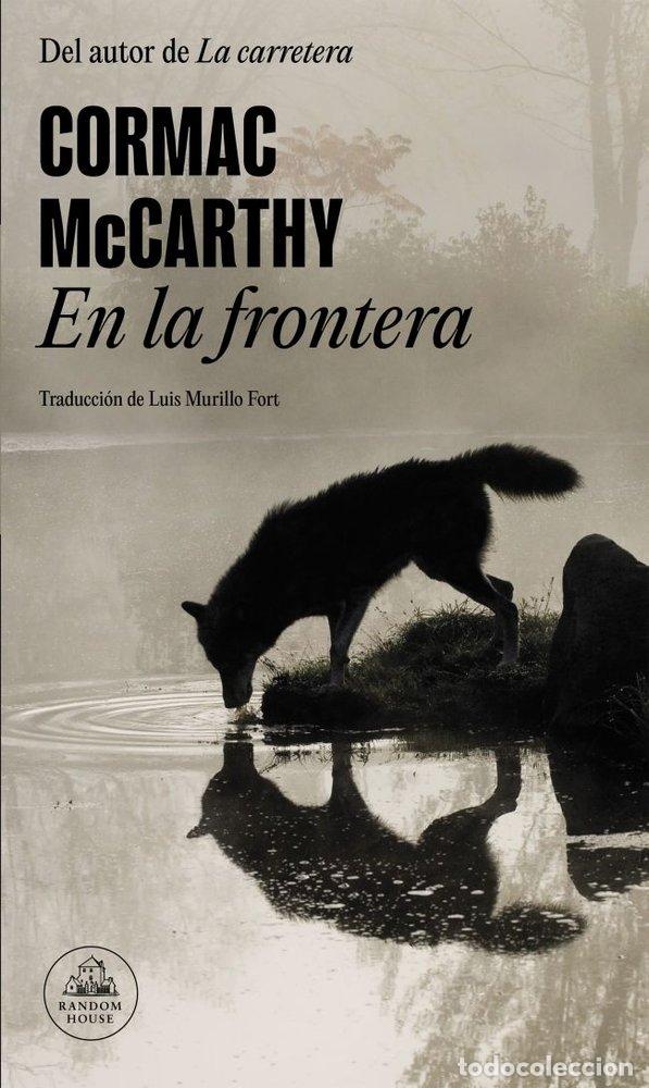 B&uuml;cher: EN LA FRONTERA TRILOGIA DE LA FRONTERA 2 - MCCARTHY, CORMAC
