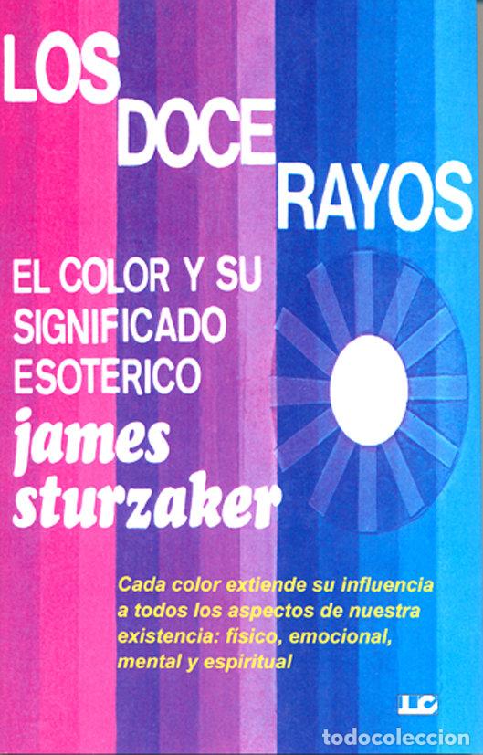 Libri: DOCE RAYOS,LOS - JAMES STURZAKER