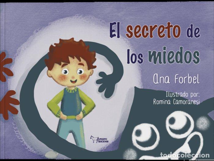 Libri: EL SECRETO DE LOS MIEDOS - ANA FORBEL