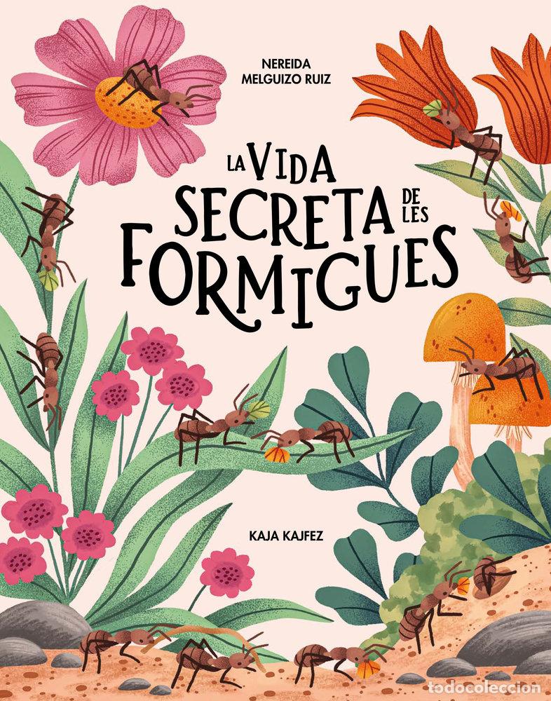 books: LA VIDA SECRETA DE LES FORMIGUES - NEREIDA MELGUIZO RUIZ