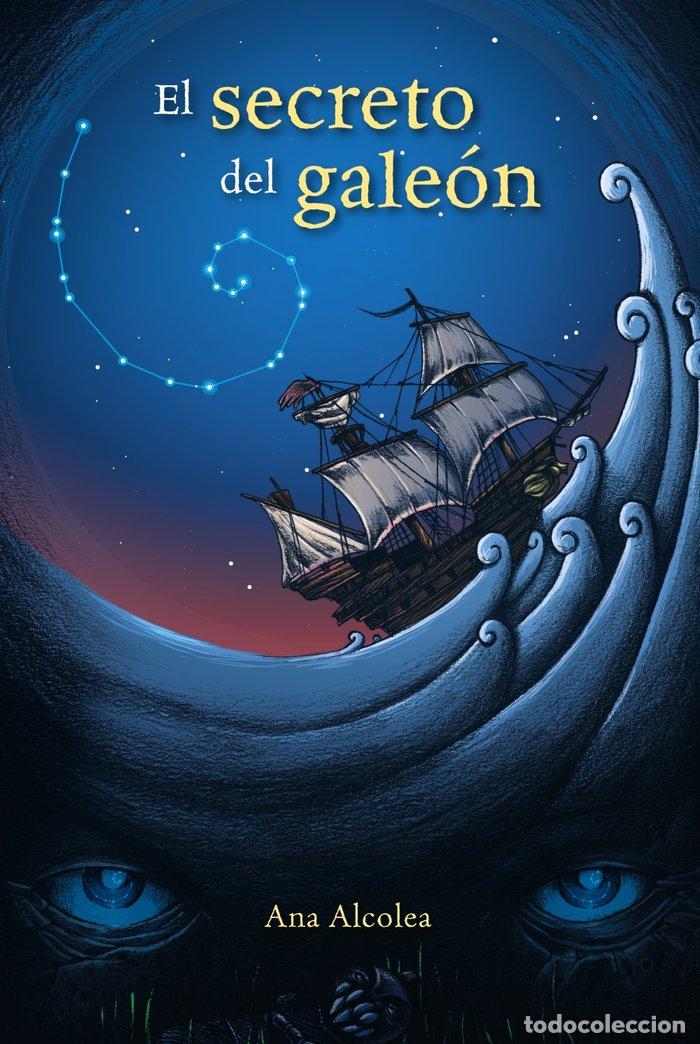 books: SECRETO DEL GALEON,EL - ALCOLEA, ANA