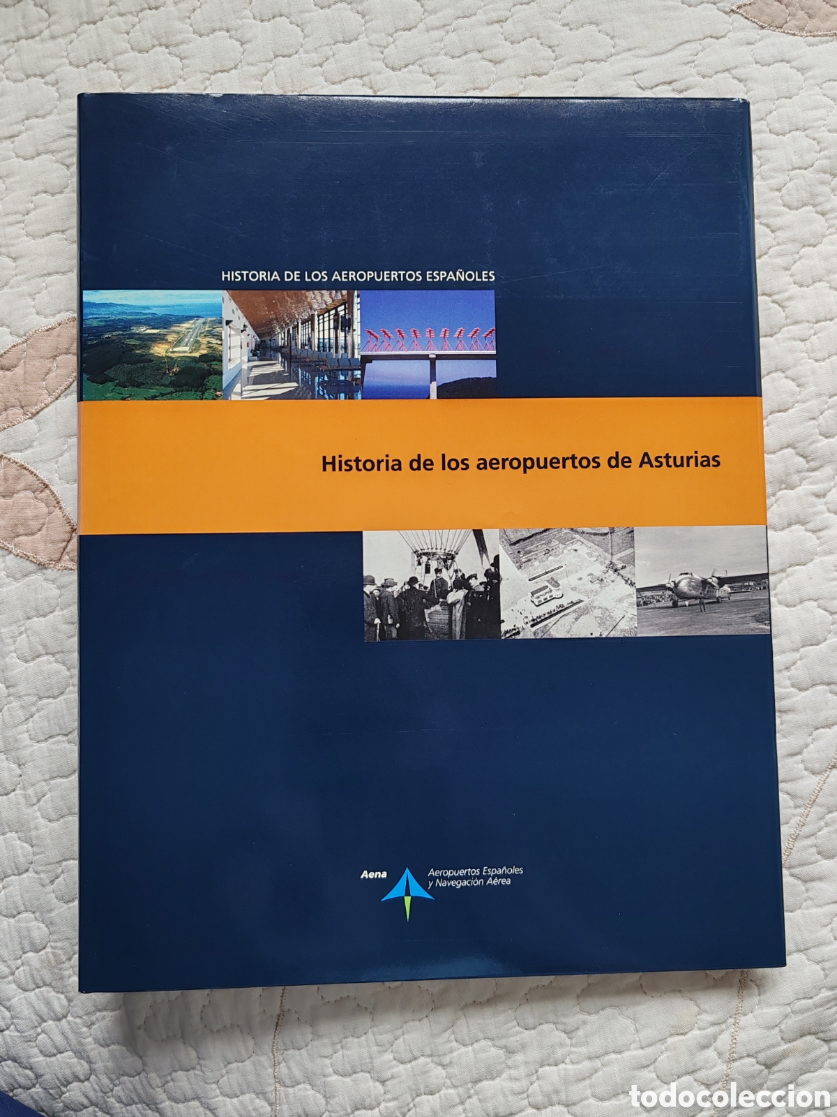 Libros: Historia de los aeropuertos de Asturias. Aena