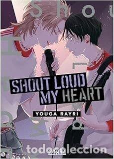 Libros: SHOUT LOUD MY HEART - YOUGA RAYRI