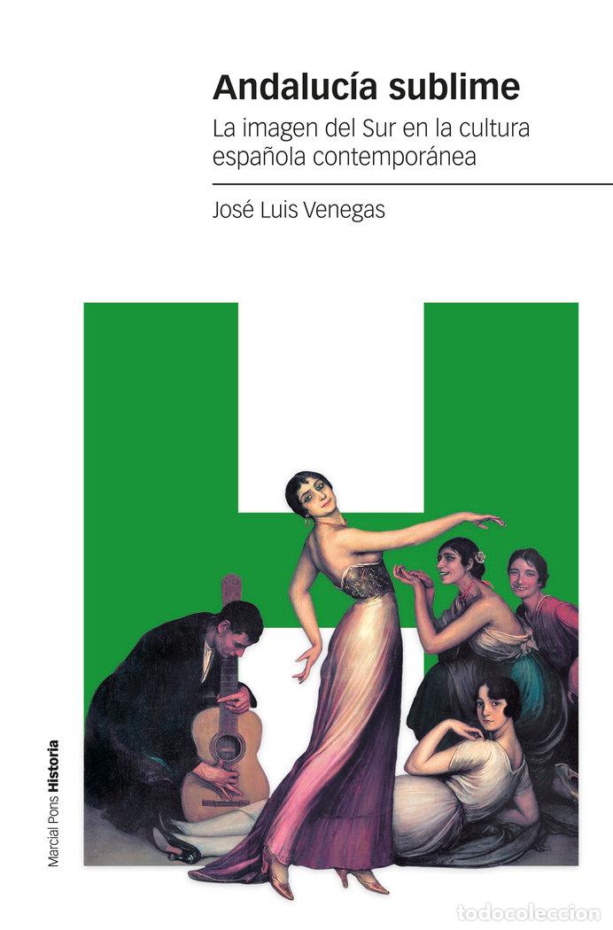 books: ANDALUCIA SUBLIME - VENEGAS CARO DE LA BARRERA, JOSE LUIS