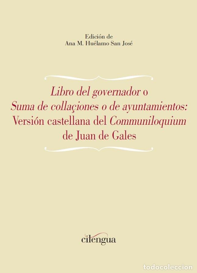 books: LIBRO DEL GOVERNADOR O SUMA DE COLLA&Ccedil;IONES O DE AYUNTAMIE - .