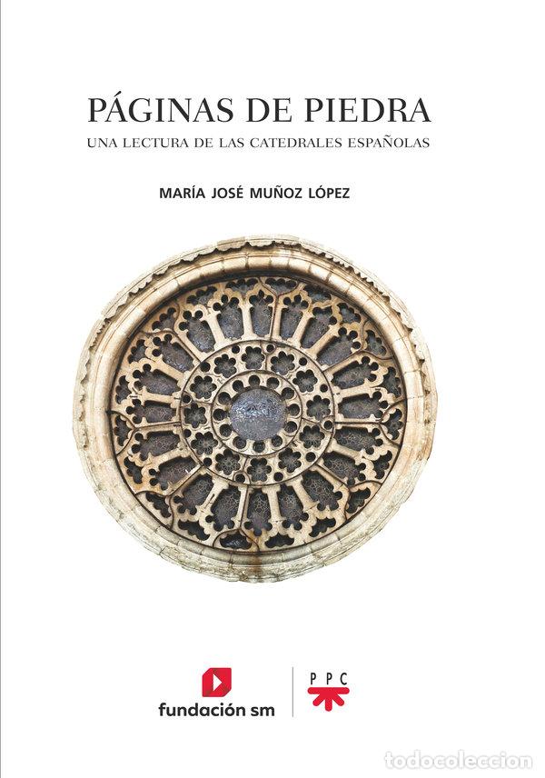 Libros: PAGINAS DE PIEDRA - MU&Ntilde;OZ LOPEZ, MARIA JOSE