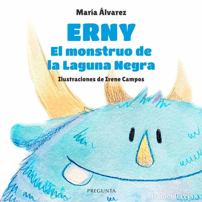Livres: ERNY EL MONSTRUO DE LA LAGUNA NEGRA - ALVAREZ, MARIA
