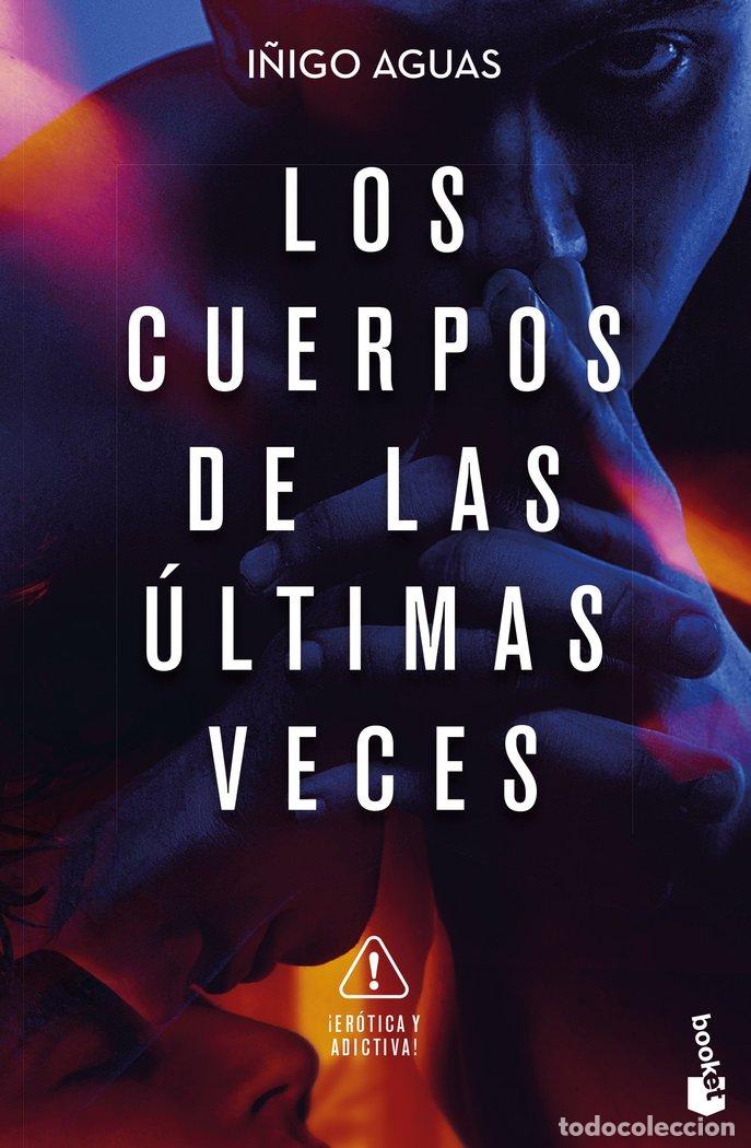 Livres: LOS CUERPOS DE LAS ULTIMAS VECES - I&Ntilde;IGO AGUAS