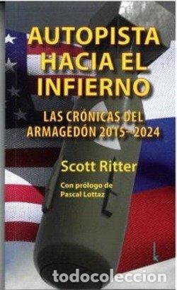 Livres: AUTOPISTA HACIA EL INFIERNO - RITTER, SCOTT