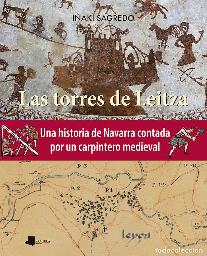 Livres: LAS TORRES DE LEITZA - SAGREDO GARDE, I&Ntilde;AKI