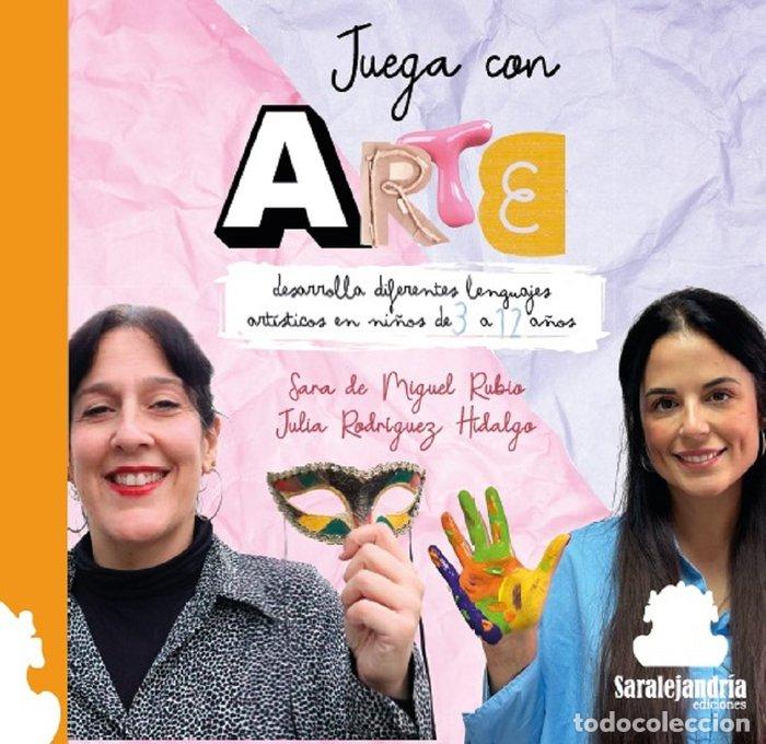 Livres: JUEGA CON ARTE - JULIA RODRIGUEZ, SARA DE MIGUEL