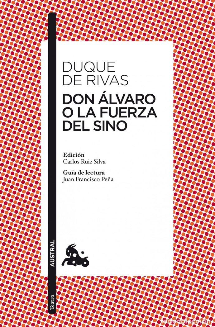Livros: DON ALVARO O LA FUERZA DEL SINO - DUQUE DE RIVAS
