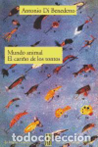Livres: MUNDO ANIMAL EL CARI&Ntilde;O DE LOS TONTOS - DI BENEDETTO ANTONIO