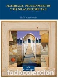 Livres: MATERIALES PROCEDIMIENTOS Y TECNICAS PICTORICAS - HUERTAS TORREJON, MANUEL