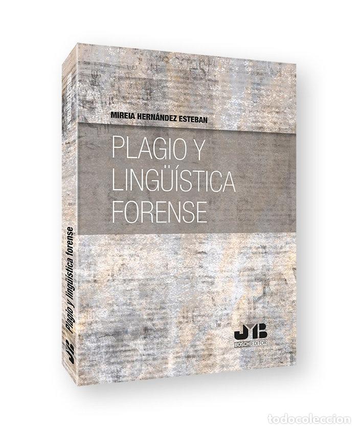 Libros: PLAGIO Y LINGUISTICA FORENSE - HERNANDEZ ESTEBAN, MIREIA