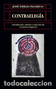 Libros: CONTRAELEGIA - PACHECO, JOSE EMILIO