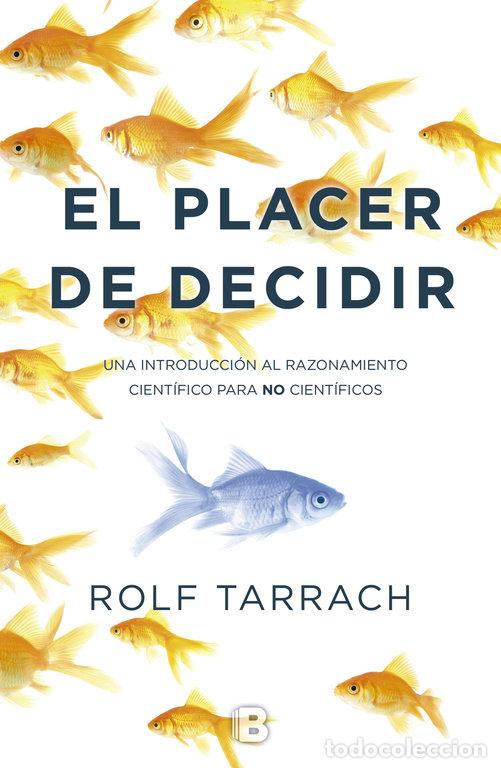 Livros: PLACER DE DECIDIR,EL - TARRACH, ROLF