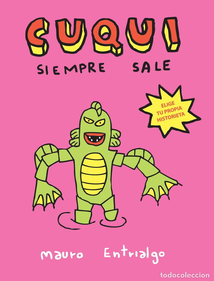 Libros: CUQUI SIEMPRE SALE - MAURO ENTRIALGO