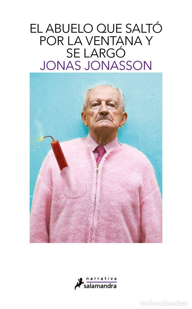 Livros: EL ABUELO QUE SALT&Oacute; POR LA VENTANA Y SE LARG&Oacute; - Jonasson, Jonas