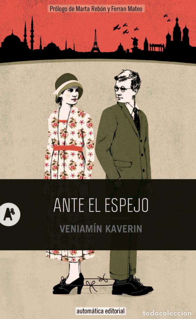Libri: ANTE EL ESPEJO - KAVERIN, VENIAMIN