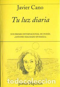 Libri: TU LUZ DIARIA - CANO, JAVIER