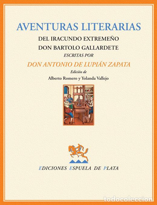 Libri: AVENTURAS LITERARIAS DEL IRACUN - LUPIAN ZAPATA, ANTONIO