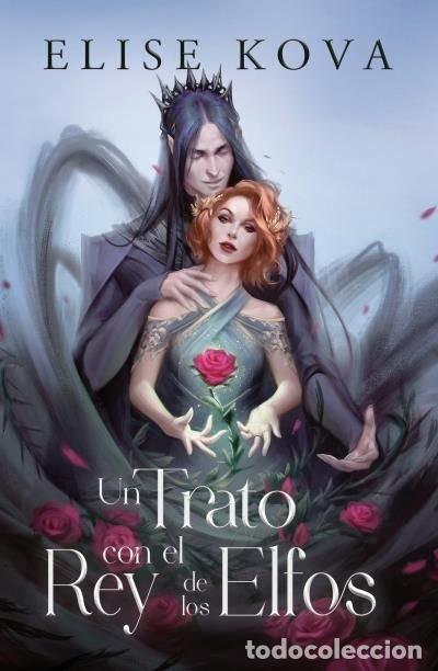 Livres: UN TRATO CON EL REY DE LOS ELFOS - KOVARICK, ELISE
