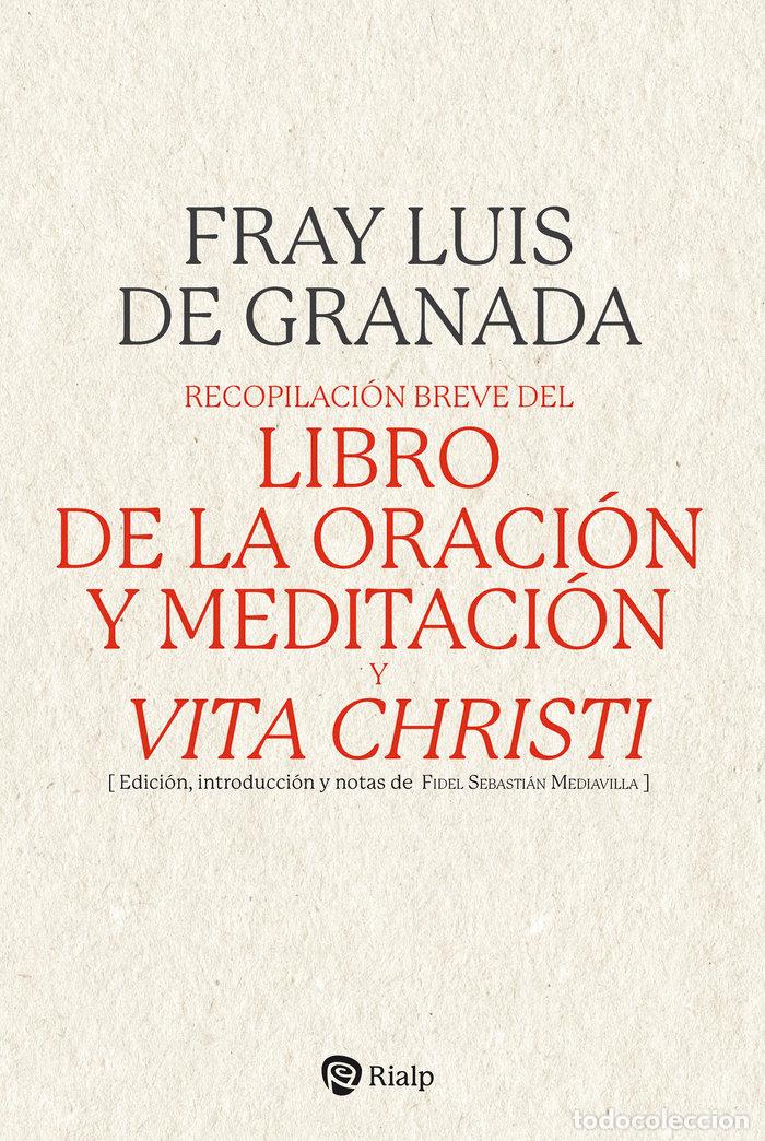 Libros: RECOPILACION BREVE DEL LIBRO DE LA ORACION Y MEDITACION Y - DE GRANADA, FRAY LUIS