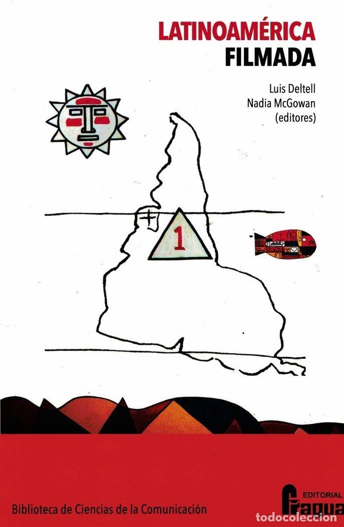 Libros: LATINOAMERICA FILMADA - DELTELL, LUIS