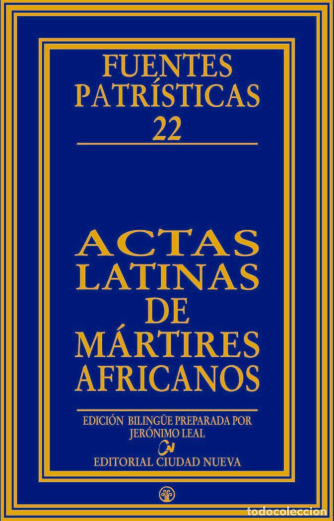 Libros: ACTAS LATINAS DE MARTIRES AFRICANOS - AA.VV.