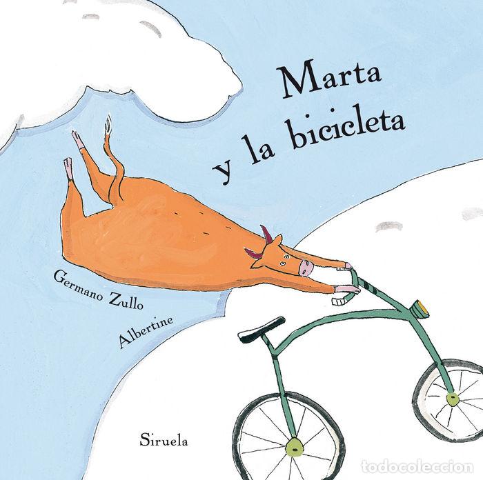 Libri: MARTA Y LA BICICLETA - ZULLO, GERMANO