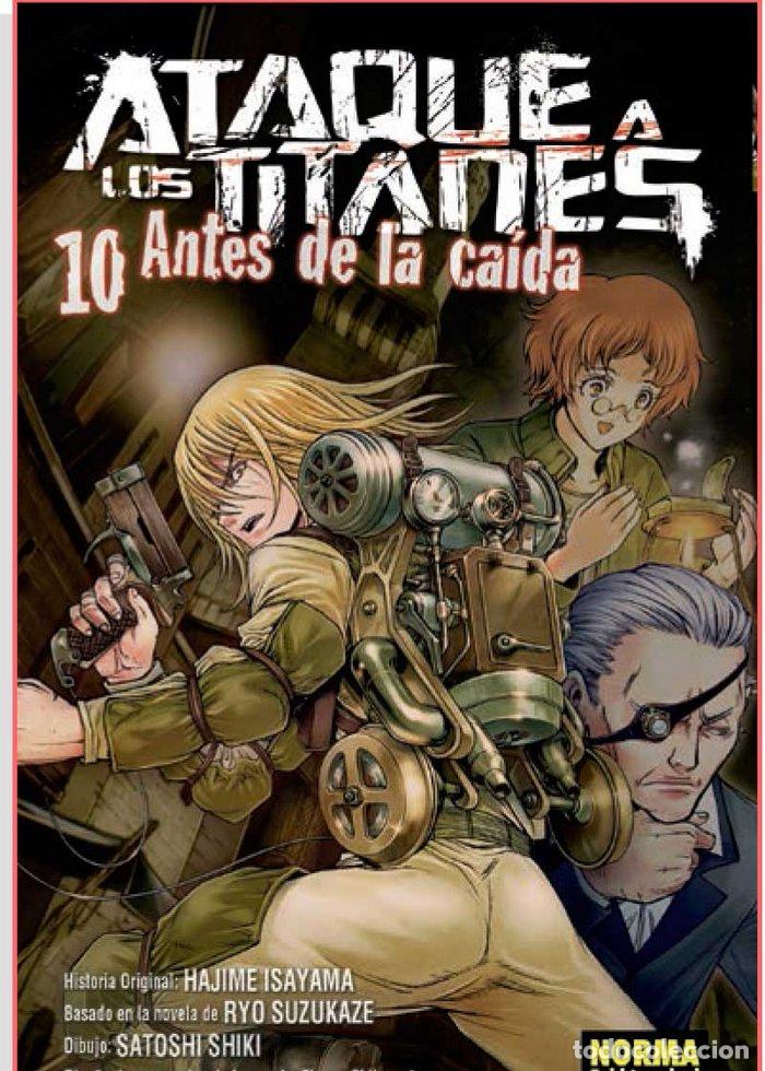 books: ATAQUE A LOS TITANES 10 ANTES DE LA CAIDA - ISAYAMA, HAJIME