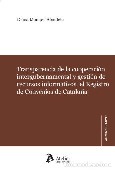 books: TRANSPARENCIA DE LA COOPERACION INTERGUBERNAMENTAL Y GESTIO - DIANA MAMPEL ALANDETE