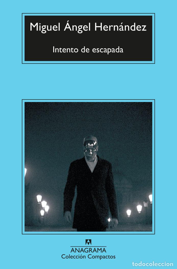 B&uuml;cher: INTENTO DE ESCAPADA - HERNANDEZ, MIGUEL ANGEL