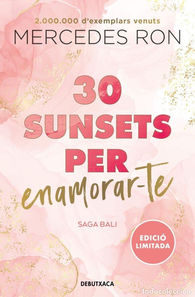 Libri: 30 SUNSETS PER ENAMORAR-TE BALI 1 - MERCEDES RON