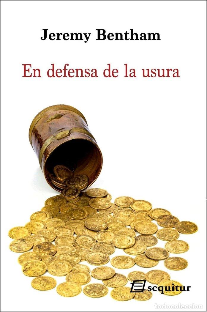 Libri: EN DEFENSA DE LA USURA - BENTHAM, JEREMY