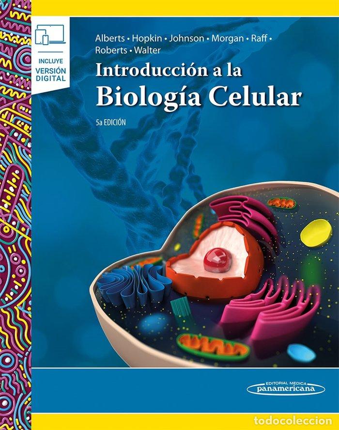 Libri: INTRODUCCION A LA BIOLOGIA CELULAR - ALBERTS