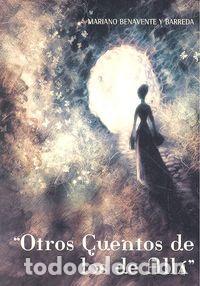 Libri: OTROS CUENTOS DE LOS DE ALLA - BENAVENTE Y BARREDA, MARIANO