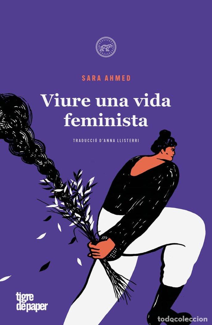 Libri: VIURE UNA VIDA FEMINISTA - AHMED, SARA