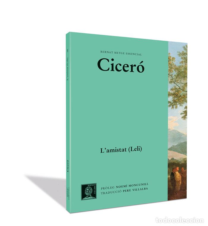 Libros: L'AMISTAT - LELI - CAT - CICERO, MARC TUL&middot;LI