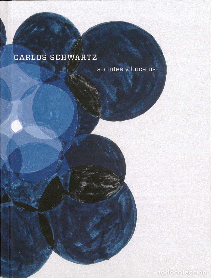 B&uuml;cher: CARLOS SCHWARTZ APUNTES Y BOCETOS - CARRE&Ntilde;O, PILAR