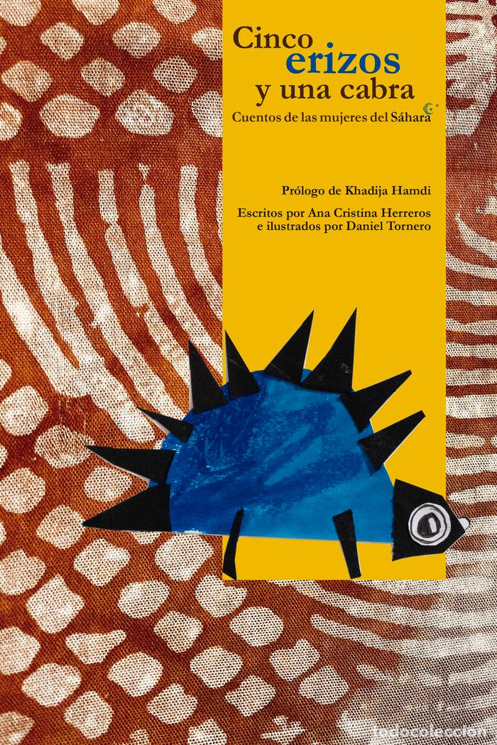 B&uuml;cher: CINCO ERIZOS Y UNA CABRA - HERREROS FERREIRA, ANA CRISTINA