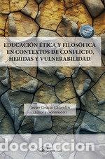 Libri: EDUCACION ETICA Y FILOSOFICA EN CONTEXTOS DE CONFLICTO, HERI - .