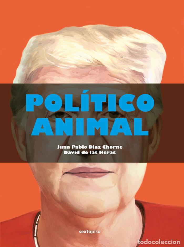 B&uuml;cher: POLITICO ANIMAL - DE LAS HERAS